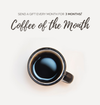 Coffee of the Month for 3 Months (includes shipping)